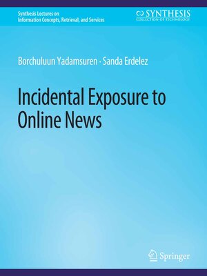 cover image of Incidental Exposure to Online News